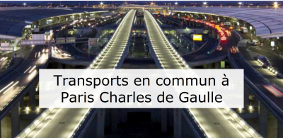 Transfert Paris < Aéroport Roissy Charles de Gaulle