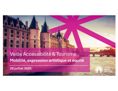 Veille Accessibilité & Tourisme – Mobilité, expression artistique et équité