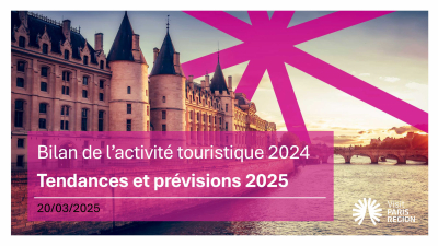 Bilan de l'année touristique 2024 à Paris Île-de-France (mars 2025)