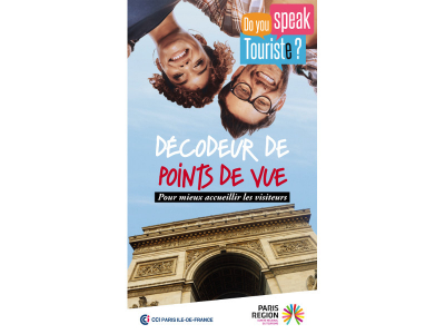 « Do You Speak Touriste ? » ou comment améliorer les services auprès des touristes de Paris Ile-de-France